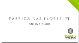 Fábrica das Flores - Loja Online